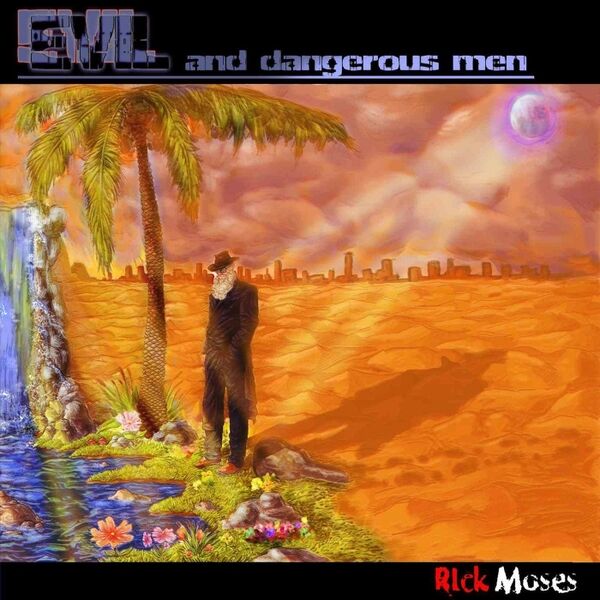 Cover art for Evil and Dangerous Men